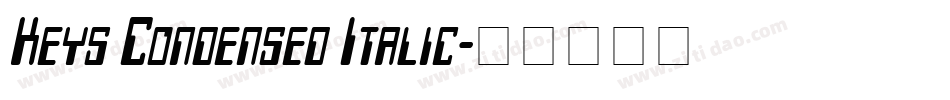 Keys Condensed Italic字体转换